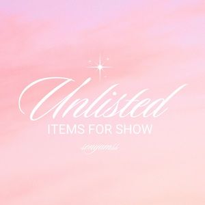 FOR SHOW Unlisted items 🛍️✨